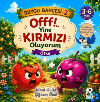 Duygu Bahçesi - 2 Öfke