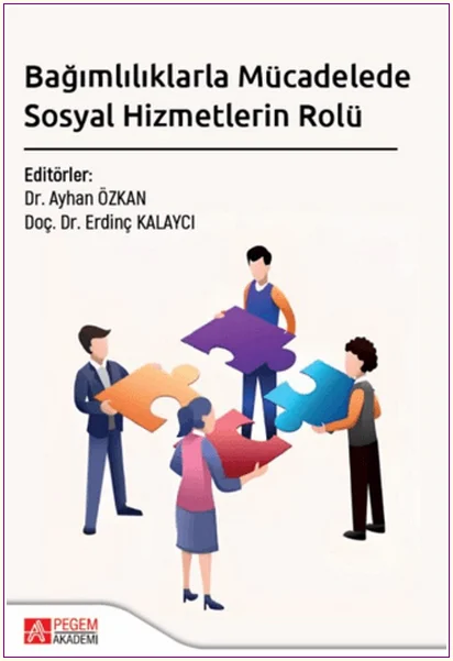 Bağımlılıklarla Mücadelede Sosyal Hizmetlerin Rolü -