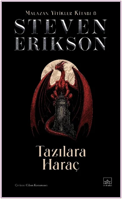 Tazılara Haraç - Malazan Yitikleri Kitabı 8 CİLTLİ -