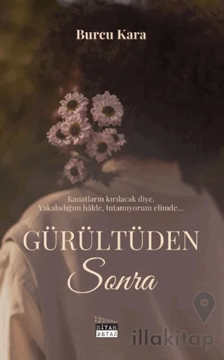 Gürültüden Sonra