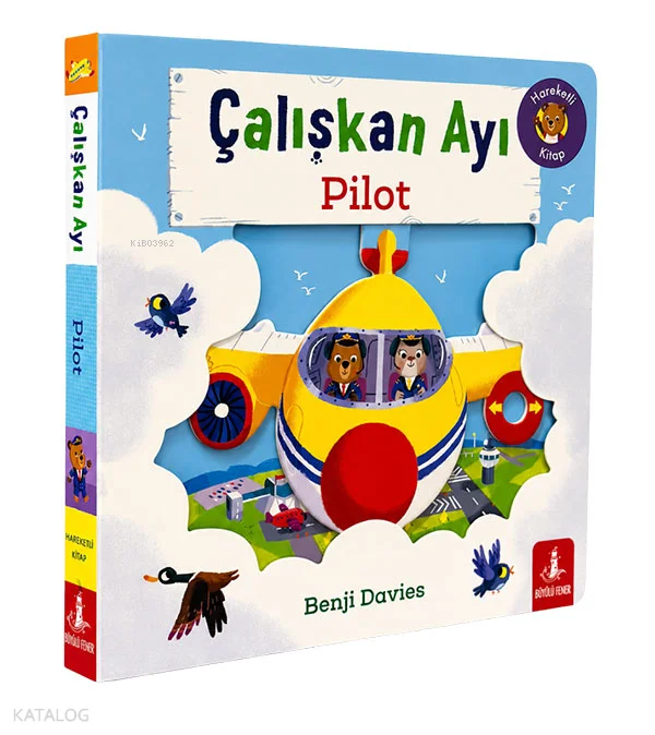 Çalışkan Ayı - Pilot (Ciltli)