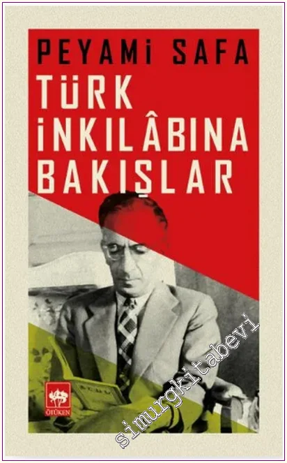 Türk İnkılabına Bakışlar -