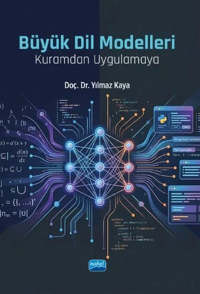 Büyük Dil Modelleri-Kuramdan Uygulamaya
