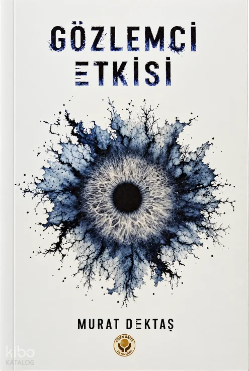Gözlemci Etkisi (Ciltli)