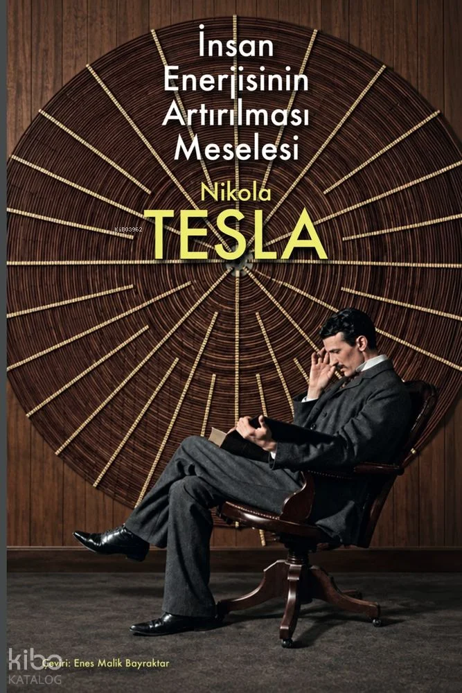 İnsan Enerjisinin Artırılması Meselesi