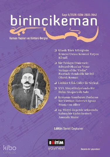 Birinci Keman: Keman Yazıları ve Kültürü Dergisi (5. Sayı)