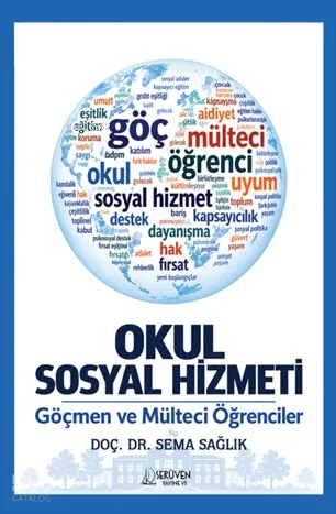Okul Sosyal Hizmeti, Göçmen ve Mülteci Ööğrenciler