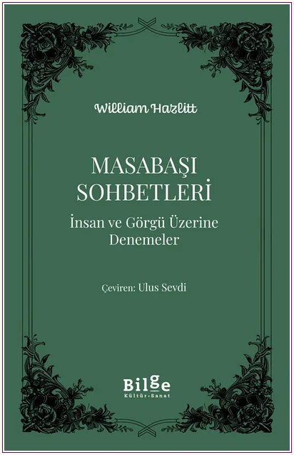 Masabaşı Sohbetleri - İnsan ve Görgü Üzerine Denemeler -