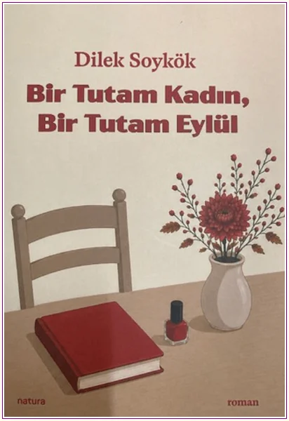 Bir Tutam Kadın, Bit Tutam Eylül -