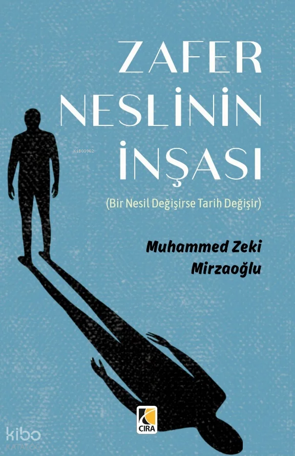 Zafer Neslinin İnşası