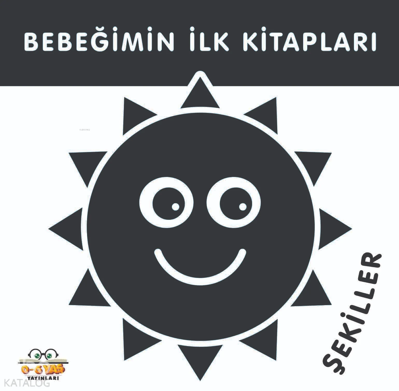 Bebeğimin İlk Kitapları;Şekiller