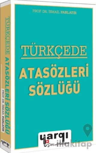 Türkçede Atasözleri Sözlüğü