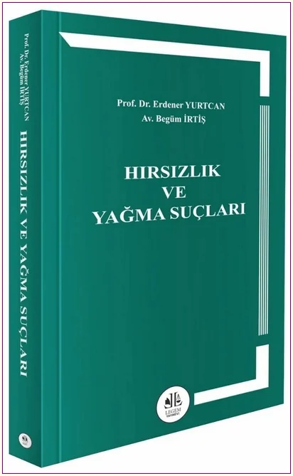 Hırsızlık ve Yağma Suçları -