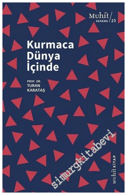 Kurmaca Dünya İçinde -