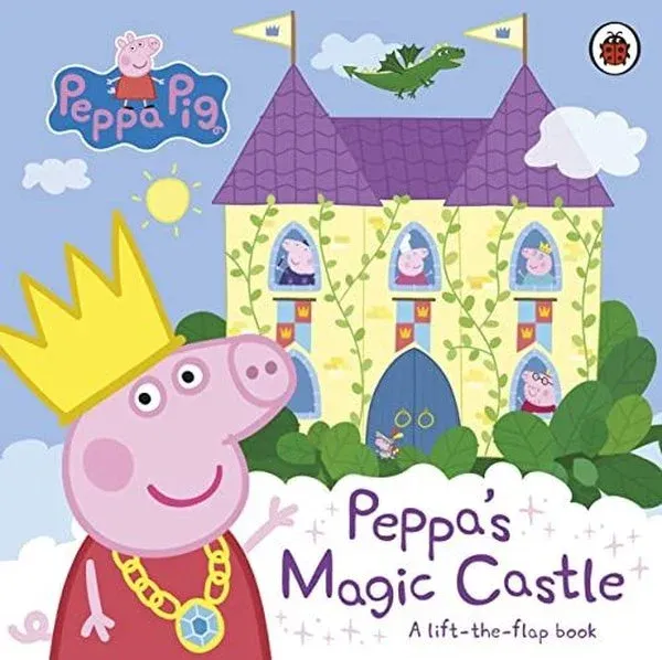 Peppa Pig: Peppa's Magic Castle : A lift-the-flap book (Ciltli)