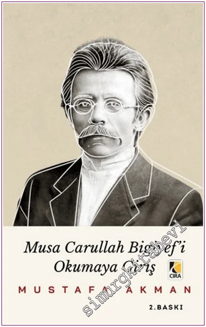 Musa Carullah Bigiyef’i Okumaya Giriş -