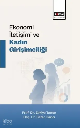Ekonomi İletişimi ve Kadın Girişimciliği