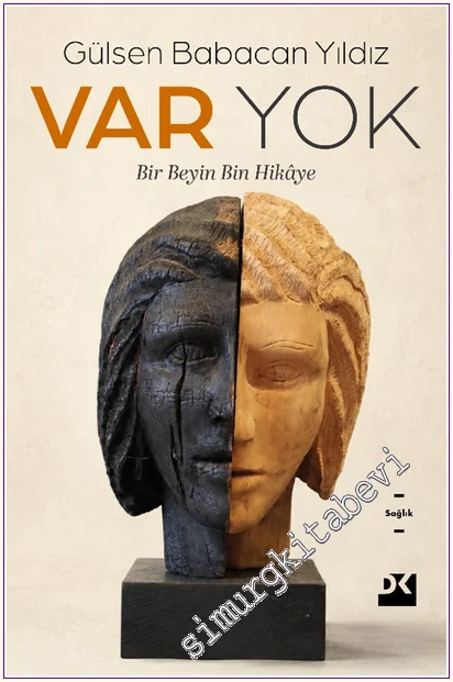 Var Yok: Bir Beyin Bin Hikâye -