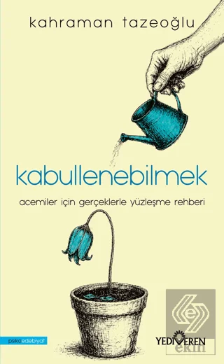 Kabullenebilmek