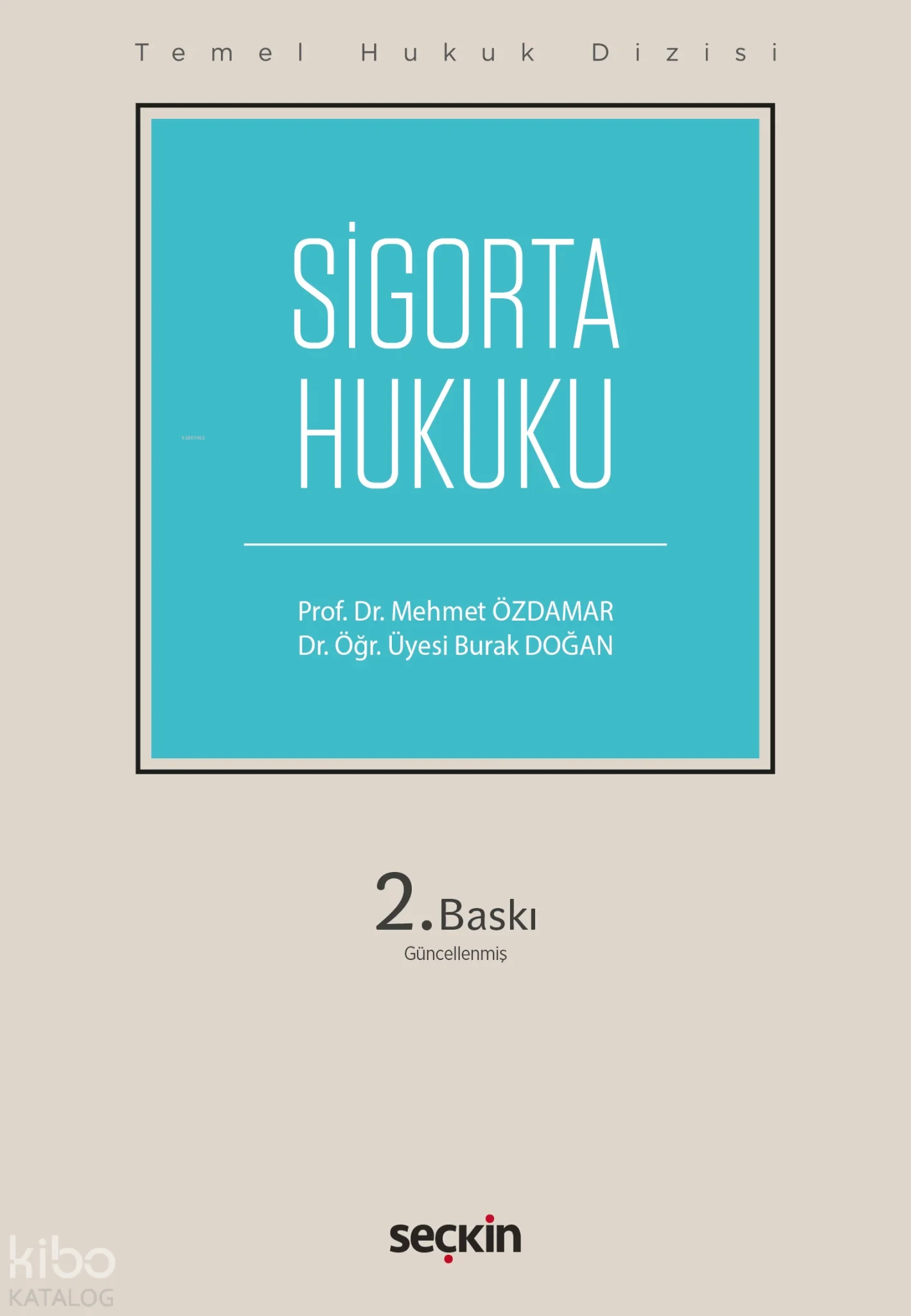 Sigorta Hukuku;Temel Hukuk Dizisi