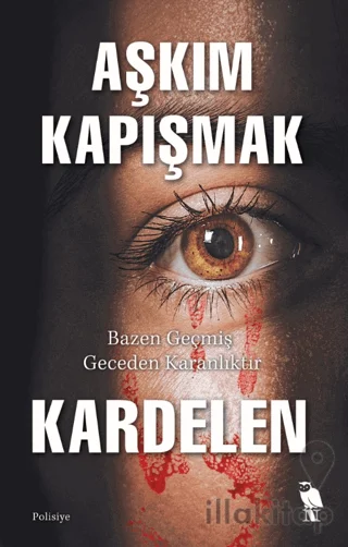 Kardelen - Bir Komiser Rıfat Tezcan Polisiyesi