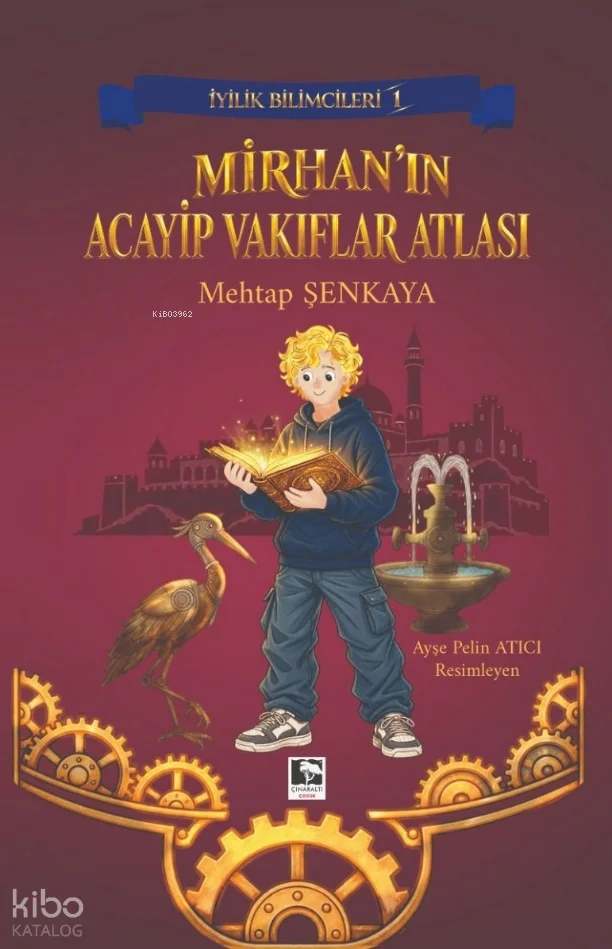 Mirhan'ın Acayip Vakıflar Atlası;İyilik Bilimcileri 1