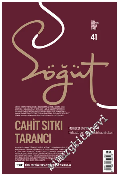 Söğüt Türk Edebiyatı Dergisi - Cahit Sıtkı Tarancı  - Sayı: 41      Eylül - Ekim 2026