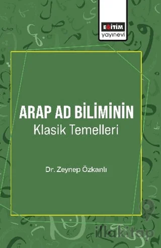 Arap Ad Biliminin Klasik Temelleri
