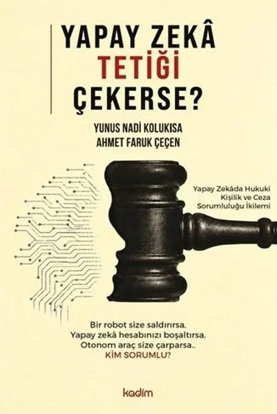 Yapay Zeka Tetiği Çekerse?