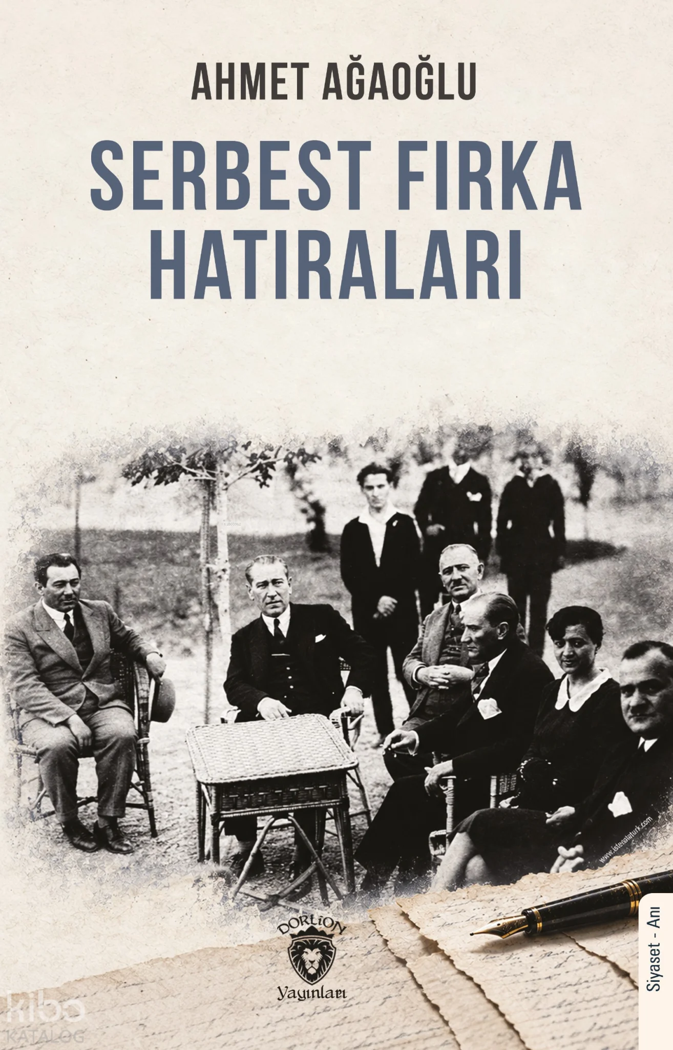 Serbest Fırka Hatıraları