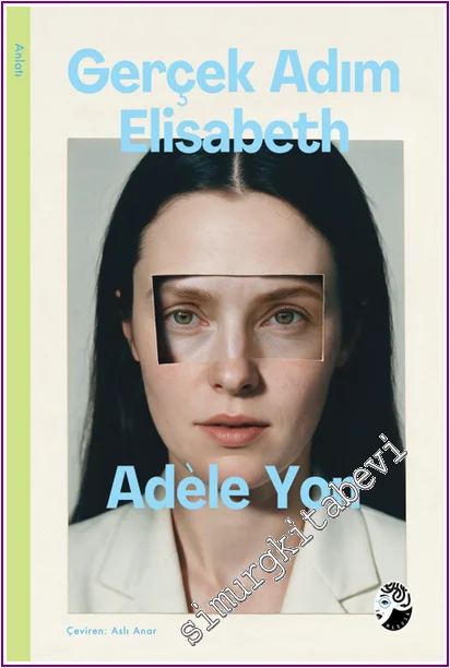 Gerçek Adım Elisabeth -