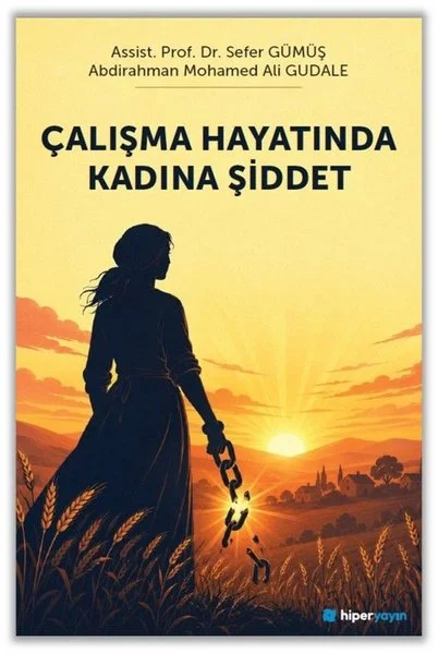 Çalışma Hayatında Kadına Şiddet