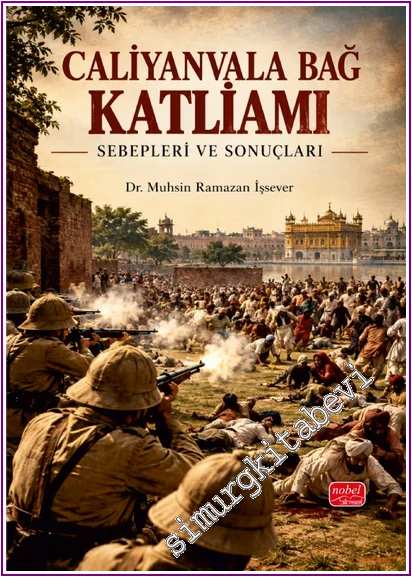 Caliyanvala Bağ Katliamı Sebepleri ve Sonuçları -