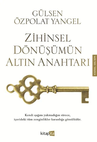 Zihinsel Dönüşümün Altın Anahtarı