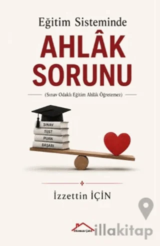 Eğitim Sisteminde Ahlâk Sorunu