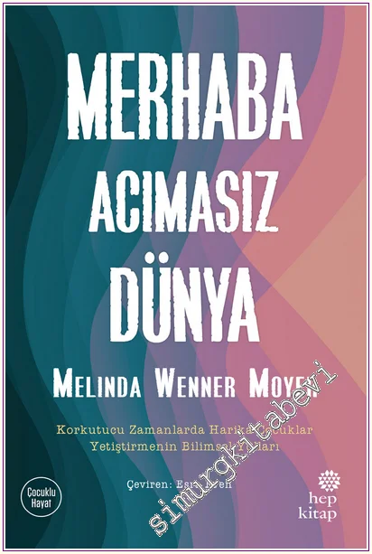 Merhaba Acımasız Dünya -