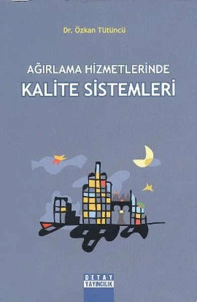 Ağırlama Hizmetlerinde Kalite Sistemleri