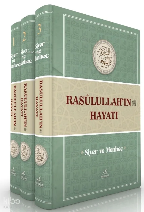 Rasulullah'ın Hayatı – Siyer ve Menhec (Ciltli)