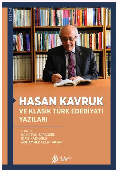 Hasan Kavruk ve Klasik Türk Edebiyatı Yazıları -