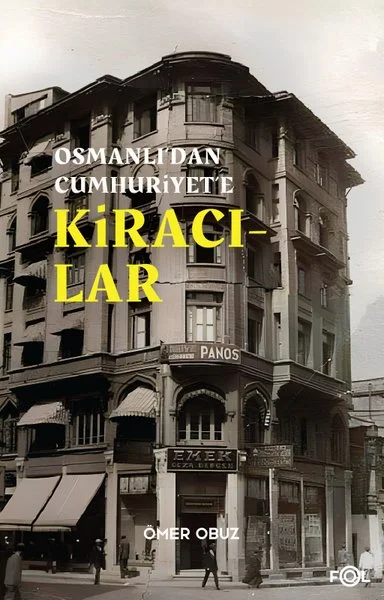 Osmanlı'dan Cumhuriyet'e Kiracılar