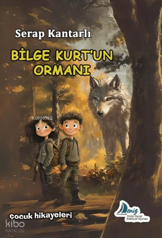 Bilge Kurt'un Ormanı
