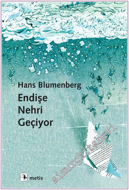 Endişe Nehri Geçiyor -