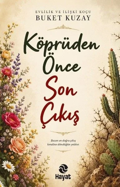 Köprüden Önce Son Çıkış