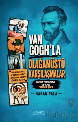 Van Gogh'la Olağanüstü Karşılaşmalar