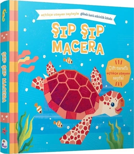 Şıp Şıp Macera - Açtıkça Uzayan Göbet Üstü Etkinlik Kitabı (Ciltli)