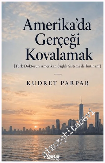 Amerika’da Gerçeği Kovalamak -
