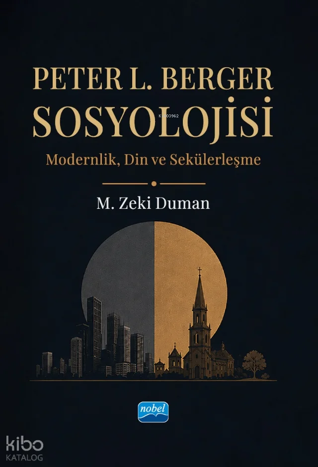 Peter L. Berger Sosyolojisi