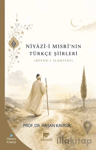 Niyazi-i Mısri'nin Türkçe Şiirleri