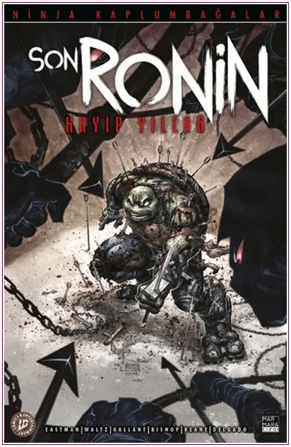 Ninja Kaplumbağalar - Son Ronin Kayıp Yıllar Sayı 4 -