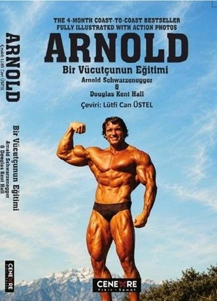 Arnold - Bir Vücutçunun Eğitimi